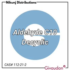 Aldehyde C10 Decyclic
