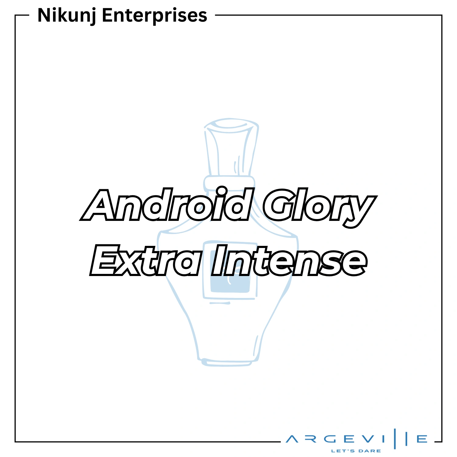 Android Glory Extra Intense