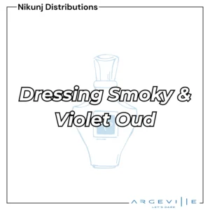 Dressing Smoky & Violet Oud
