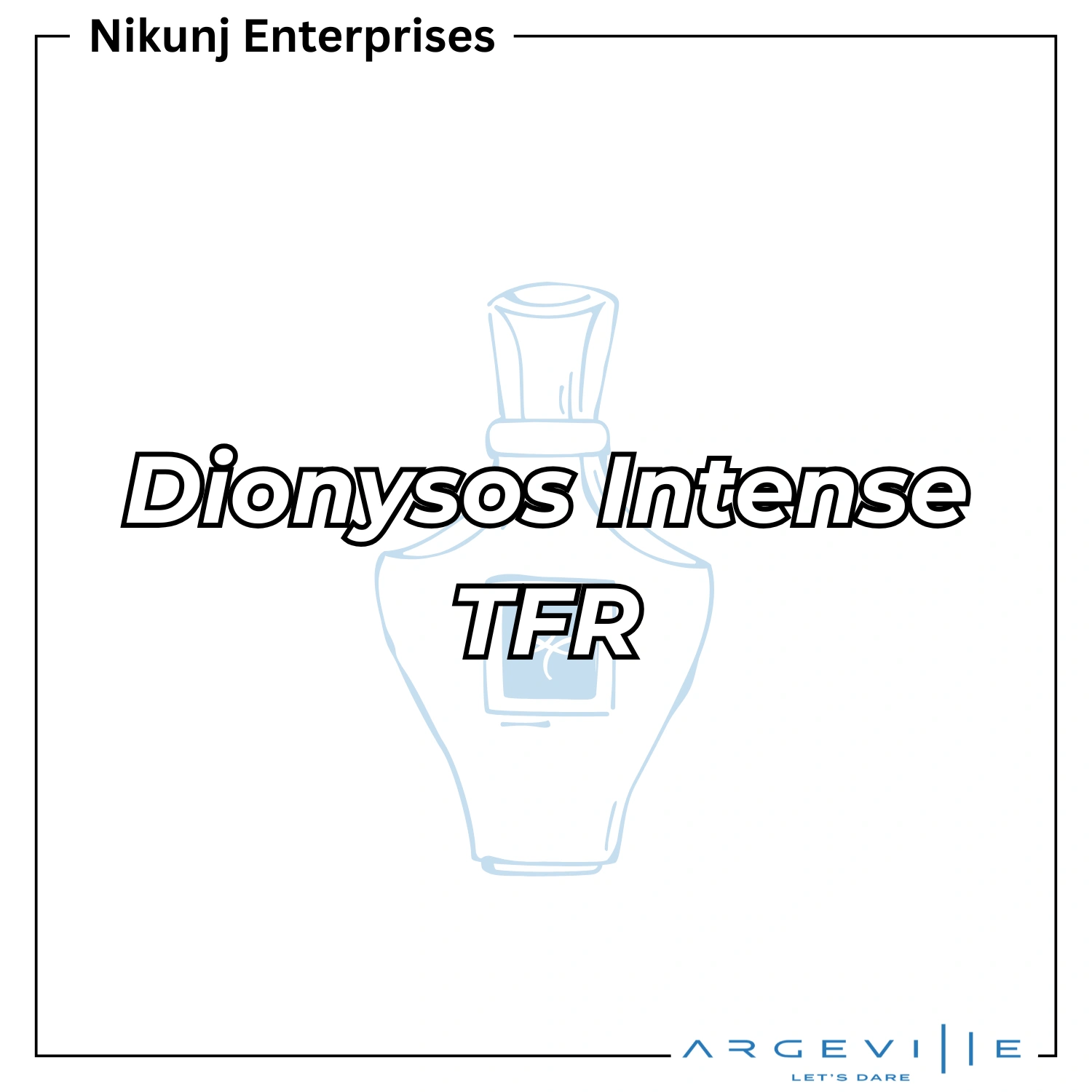 Dionysos Intense TFR