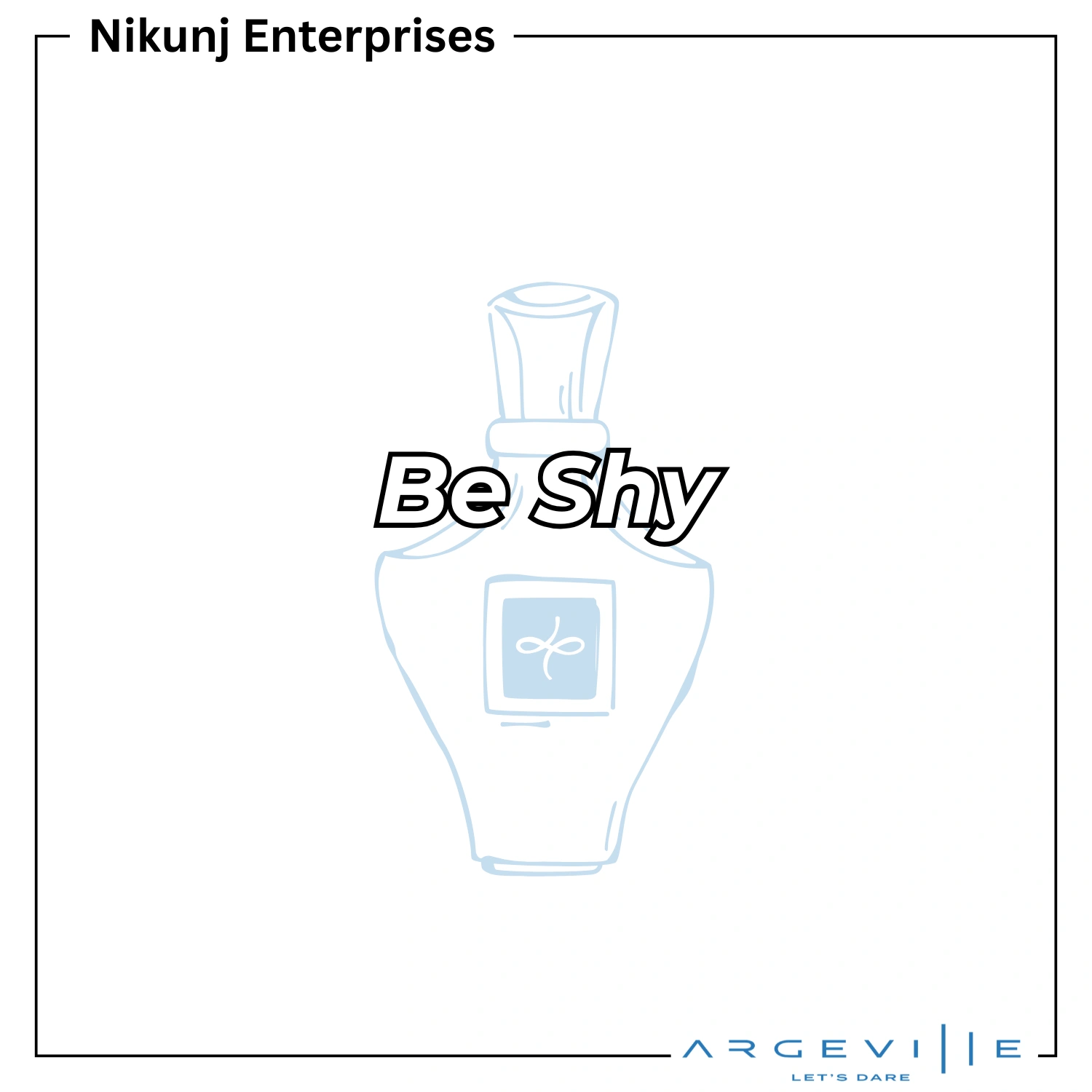 Be Shy