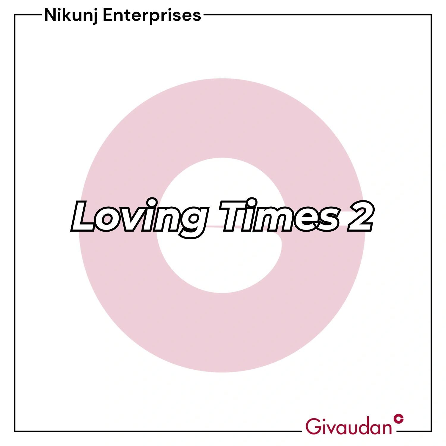 Loving Times 2 Givaudan | Pack of 25KG