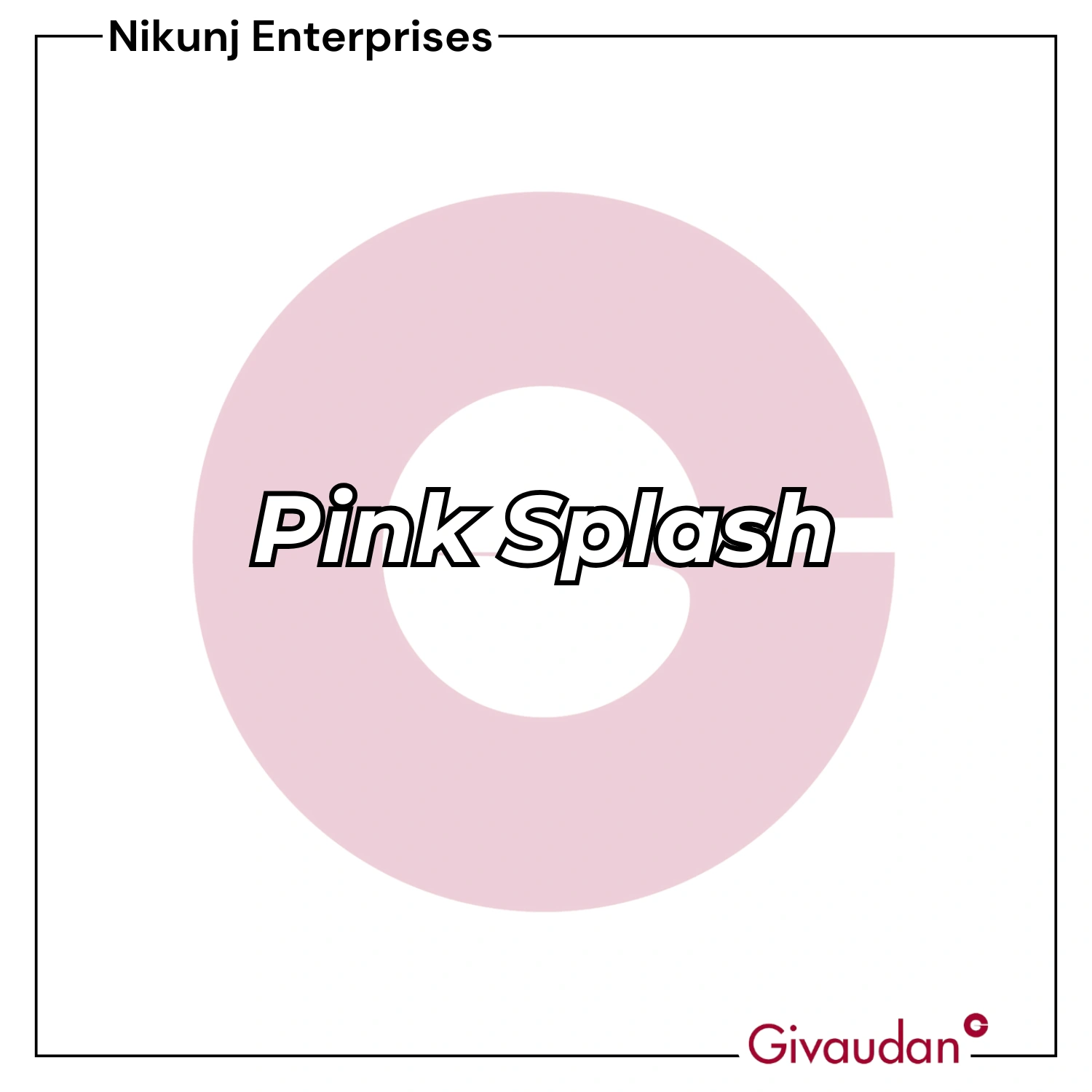 Pink Splash Givaudan | Pack of 25KG
