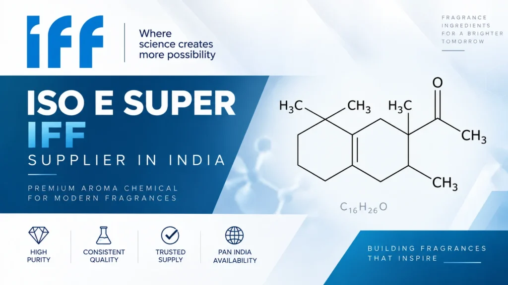 ISO E Super IFF Supplier in India
