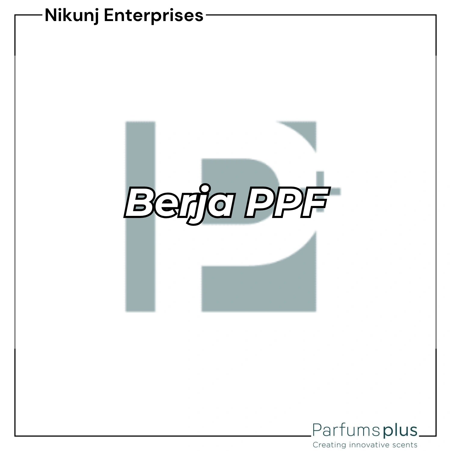 Berja PPF Parfums Plus