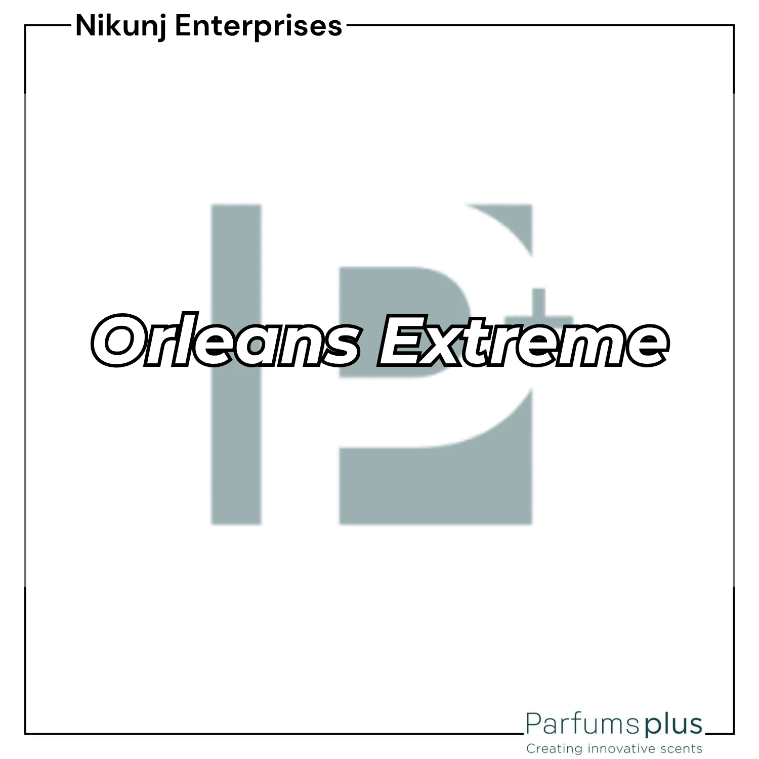 Orleans Extreme Parfums Plus