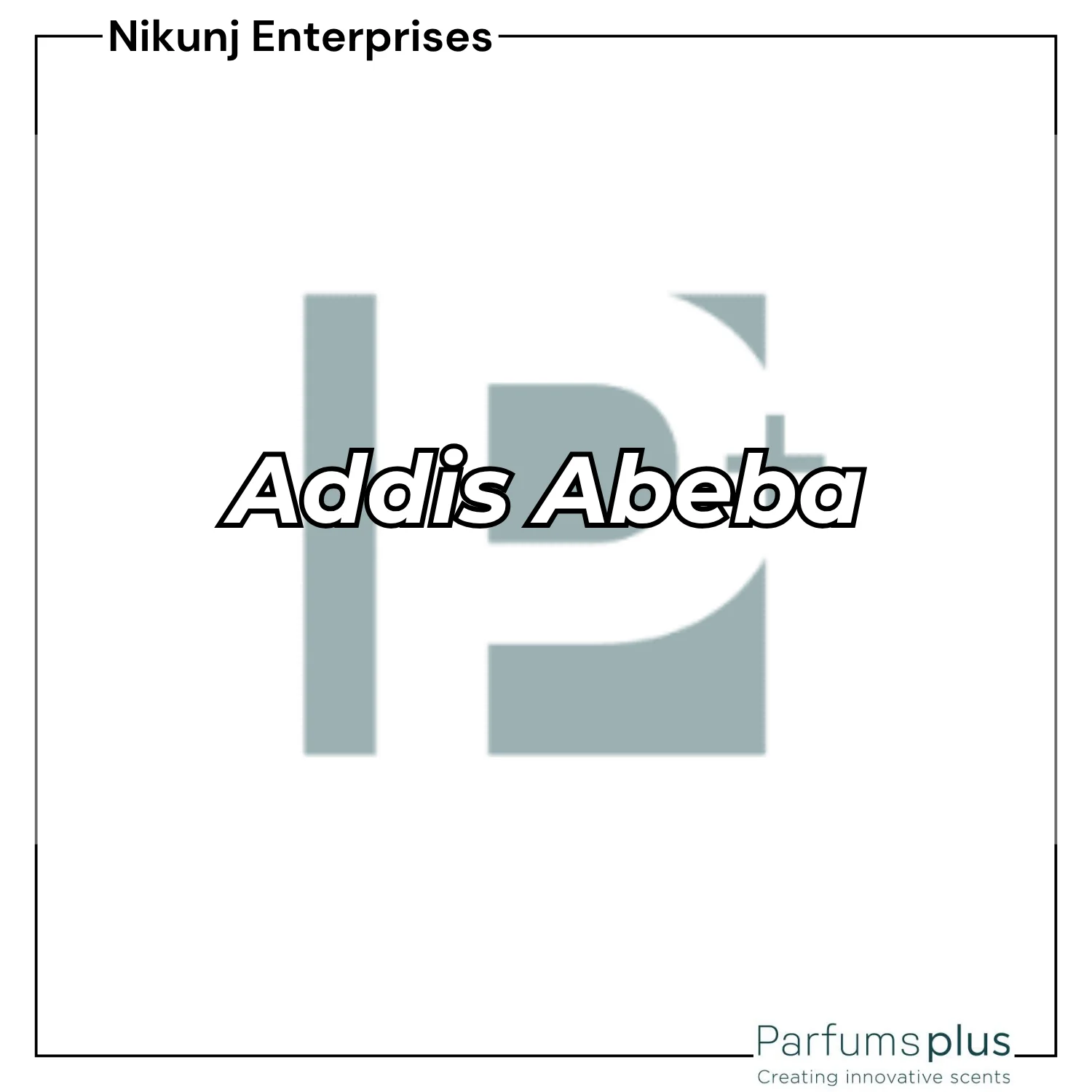 Addis Abeba Parfums Plus